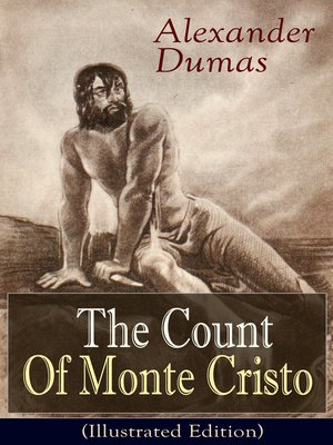 cover image of The Count of Monte Cristo (Illustrated Edition)